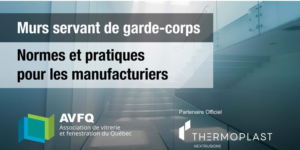 2010 - Murs servant de garde-corps – normes et pratiques pour les manufacturiers  - En ligne